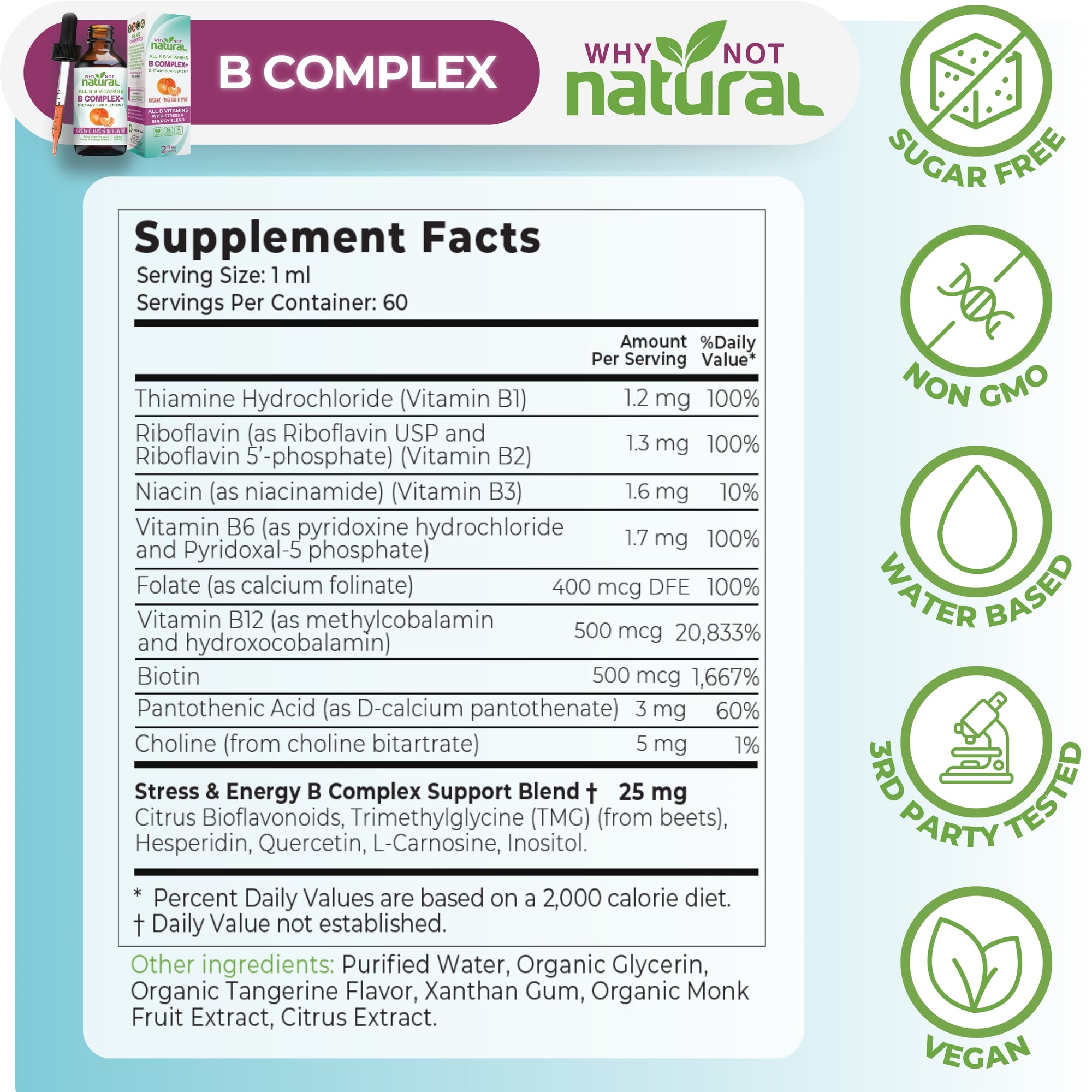 Supplement label for B Complex from Why Not Natural with supplement facts and icons indicating sugar-free, non-GMO, water-based, third-party tested, and vegan.