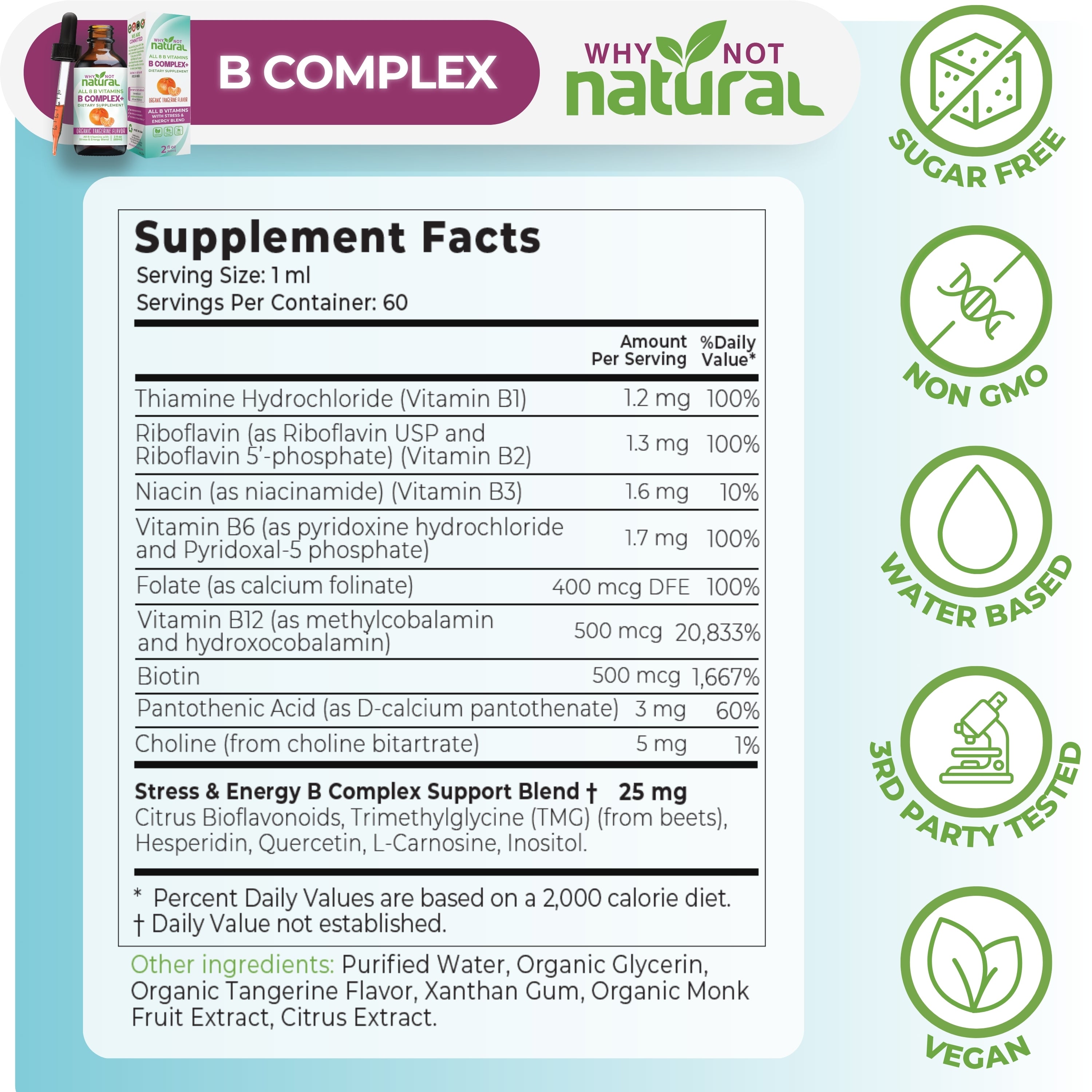 Supplement label for B Complex from Why Not Natural with supplement facts and icons indicating sugar-free, non-GMO, water-based, third-party tested, and vegan.