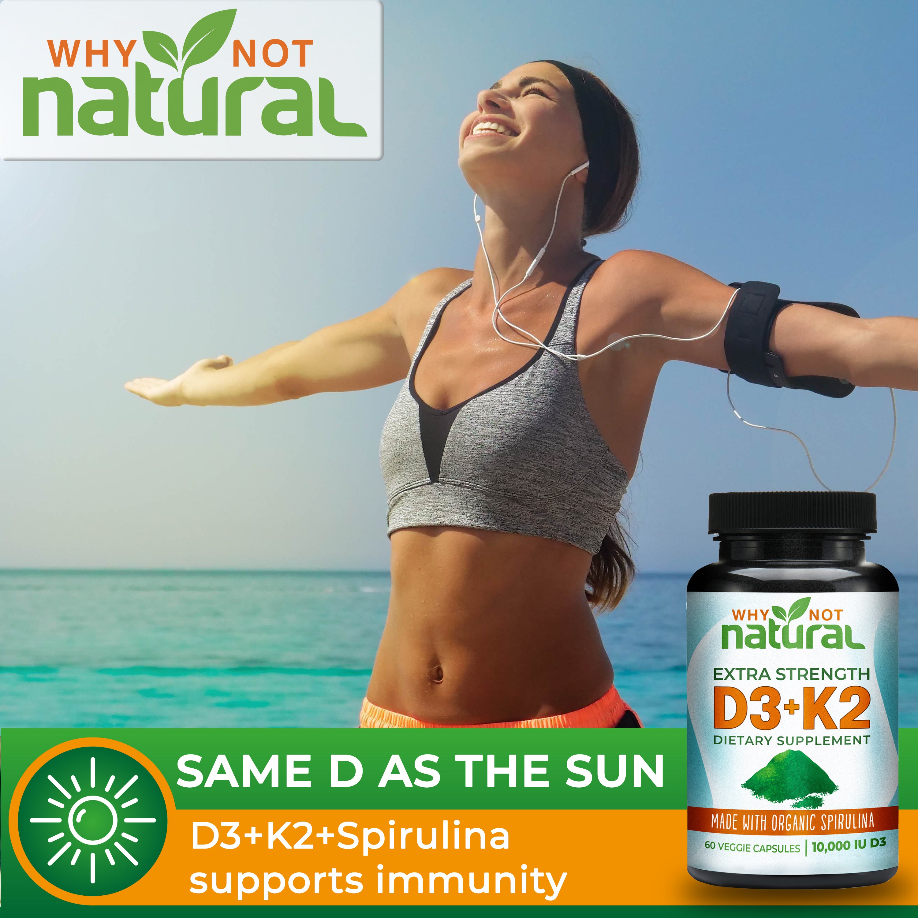 SAME D AS THE SUN: D3+K2+SpiruIina supports immunity
Woman stretches in sun.