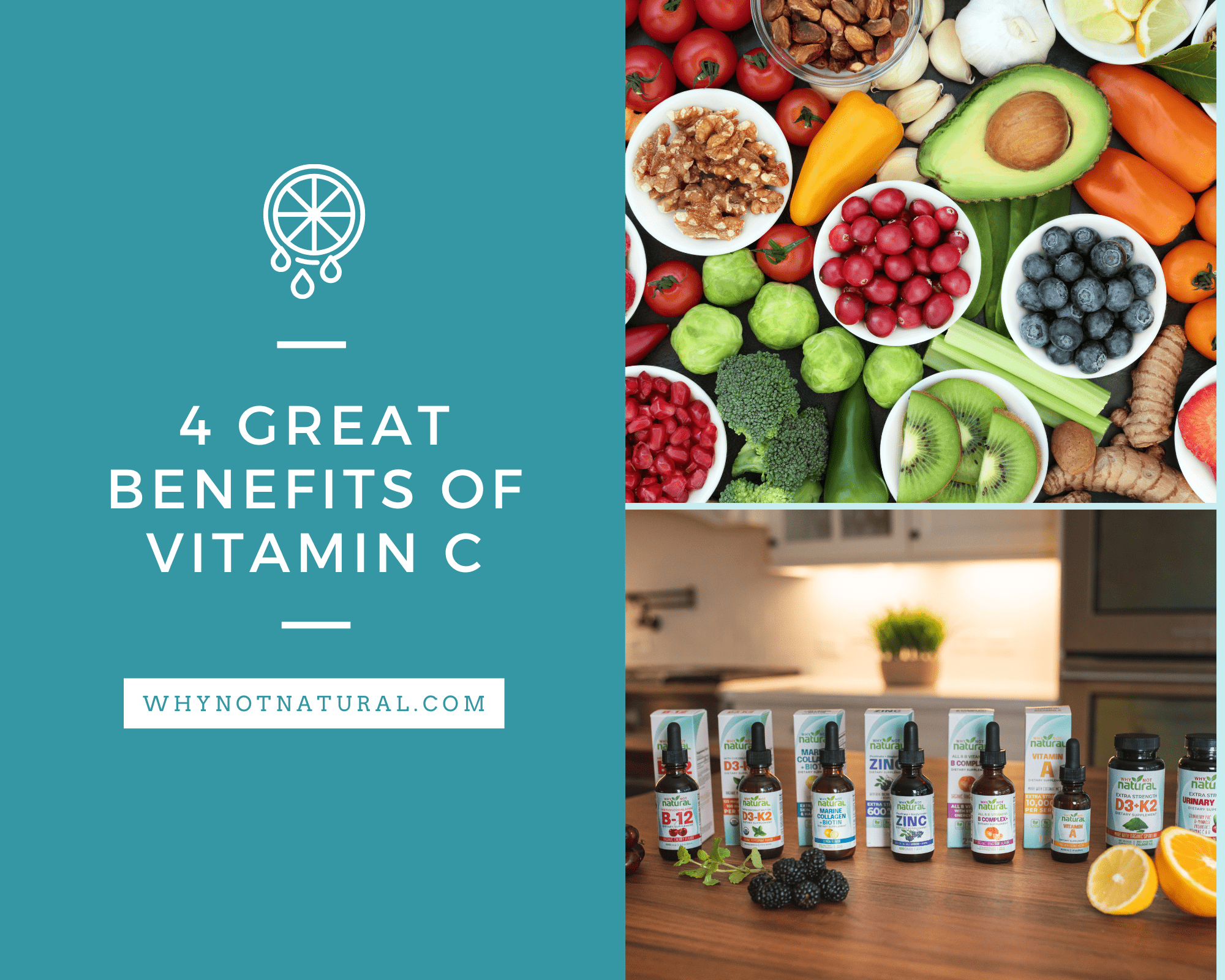4 Great Benefits of Vitamin C - WhyNotNatural