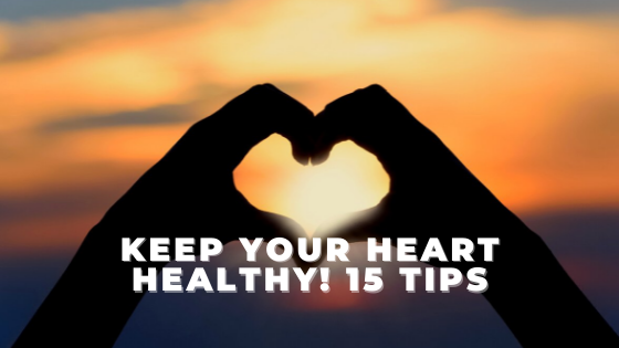 How to Keep Your Heart Healthy