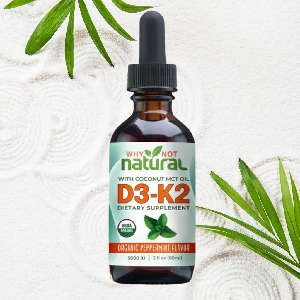 Combining Vitamin D3 and K2: Top Benefits Explained for Optimal Health - WhyNotNatural