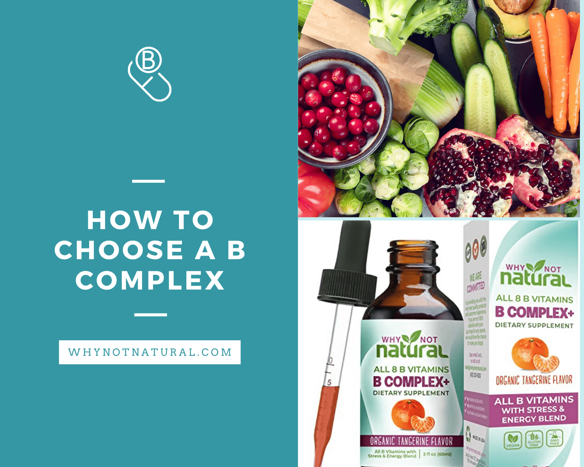 How to Choose a B Complex - WhyNotNatural