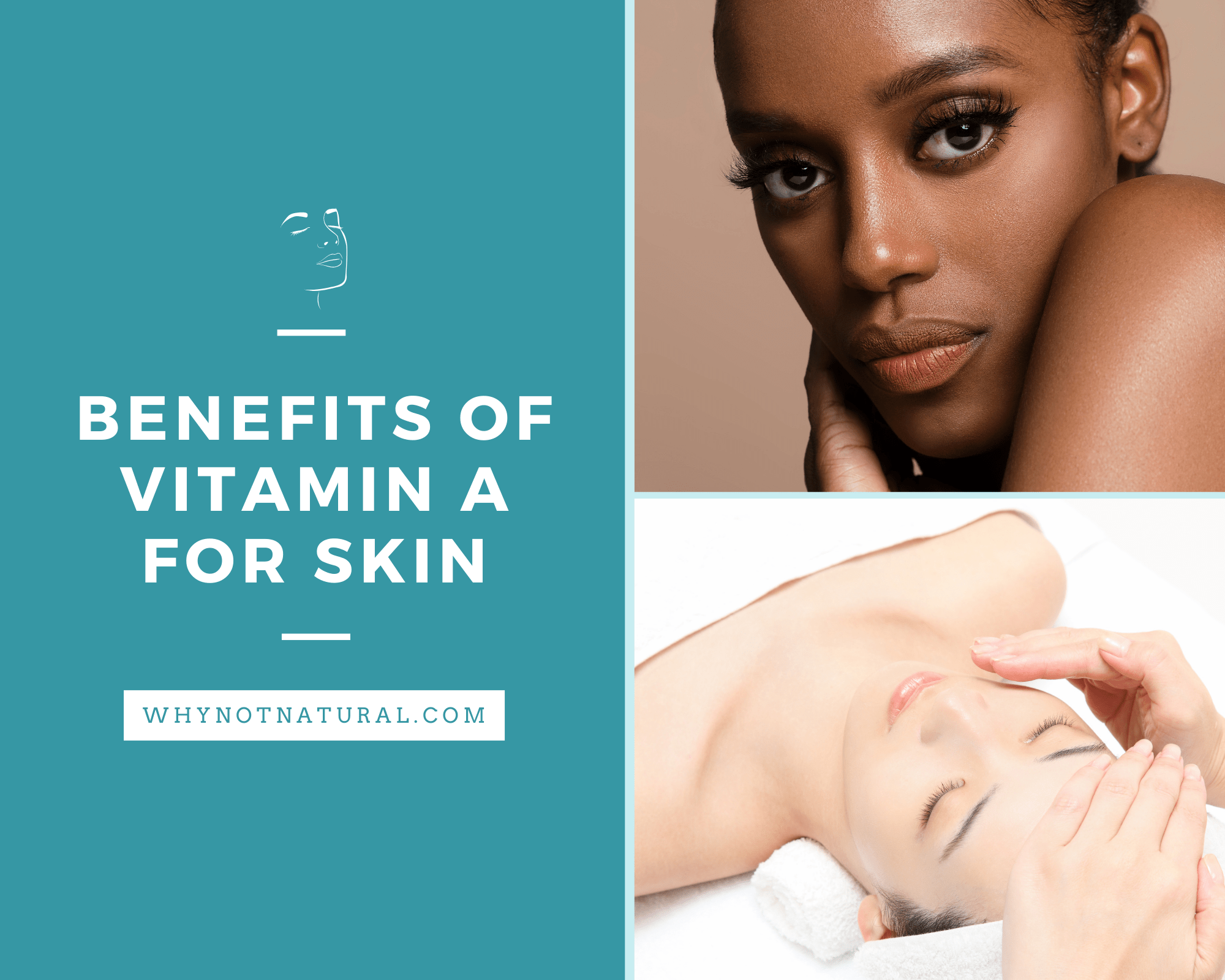 Vitamin A and Your Skin: What You Should Know - WhyNotNatural