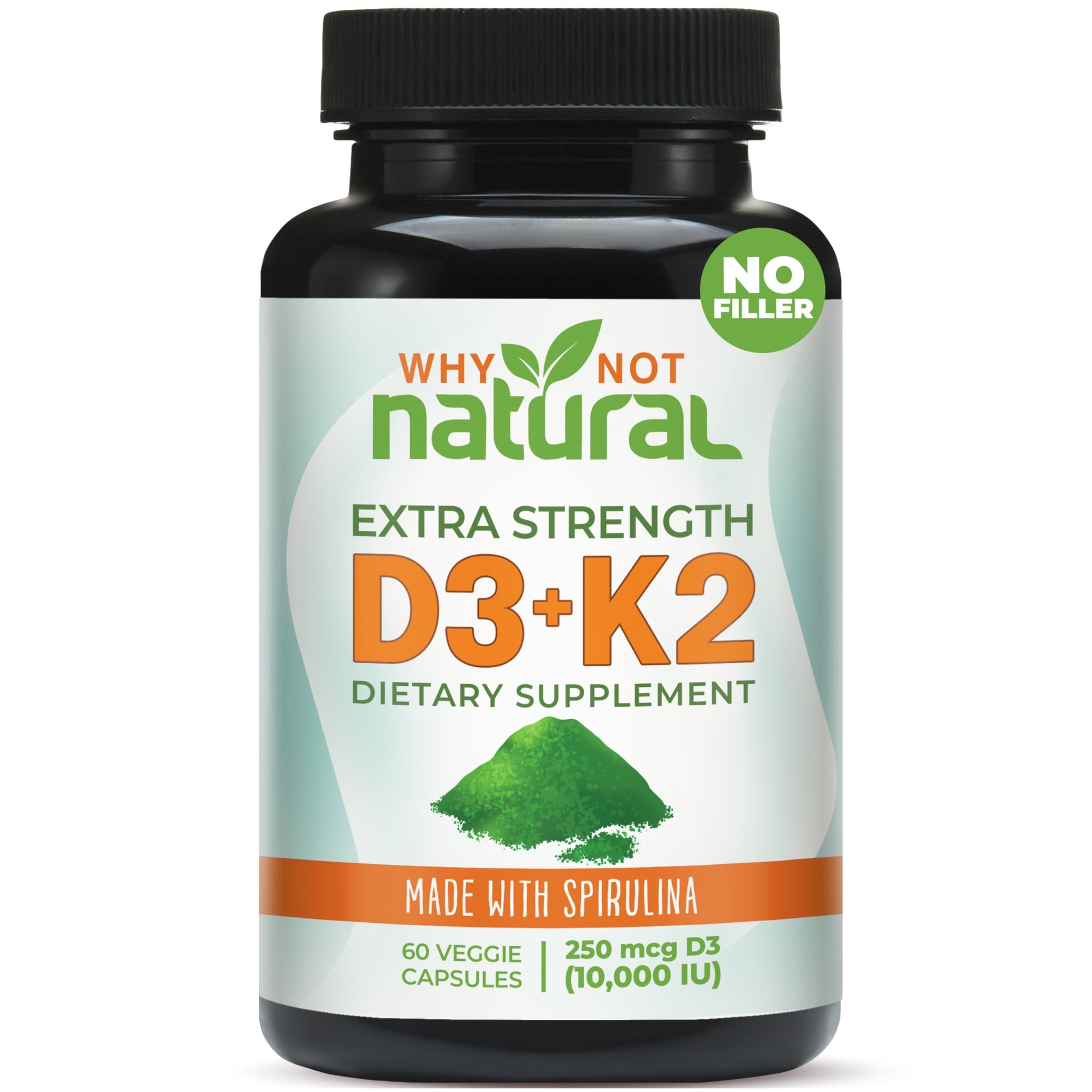A black plastic bottle of 'Why Not Natural' Extra Strength D3+K2 dietary supplement with a white, green, and orange label, on a solid white background.