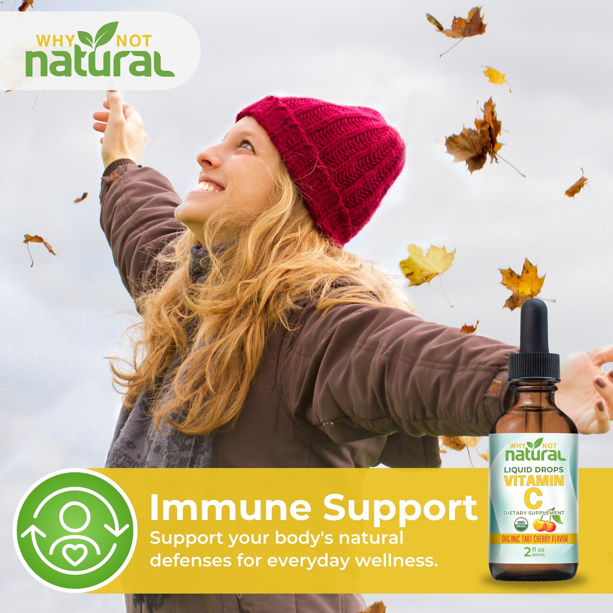 Woman in red beanie and brown coat with 'Why Not Natural' vitamin C supplement bottle against a white background with autumn leaves.
