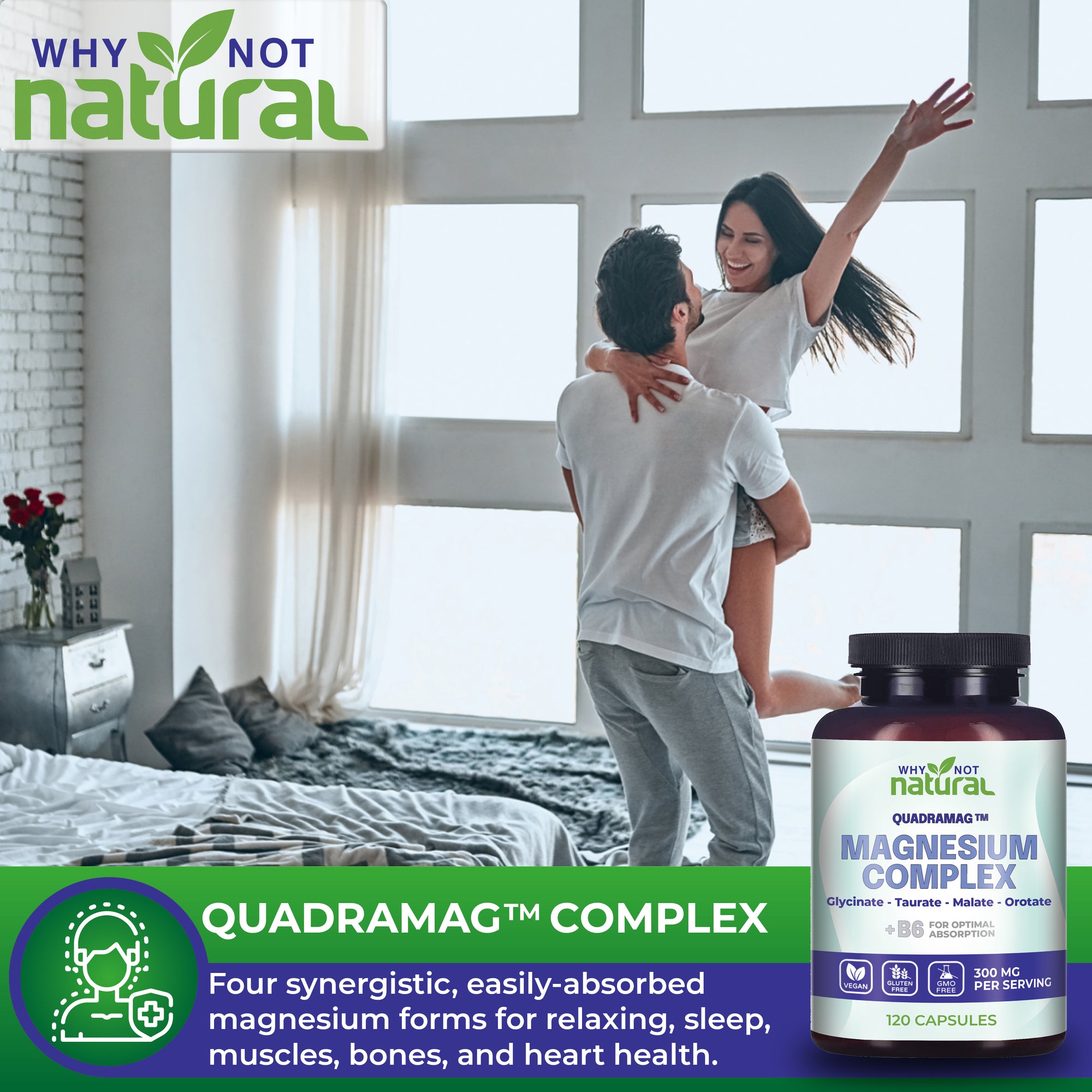 A male-female couple in comfortable clothing are in a bedroom with the man lifting the woman. A bed, windows, blanket, and table are shown as well. Foreground shows the magnesium complex bottle with the text about "Quadramag complex".