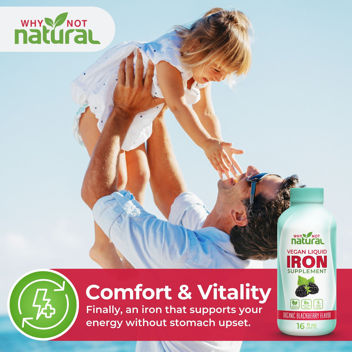 A man in a light blue shirt holds a young girl in a white dress against a bright blue sky. A bottle of Comfort & Vitality Vegan Liquid Iron Supplement is shown in the lower right, with promotional text banners in red and green.