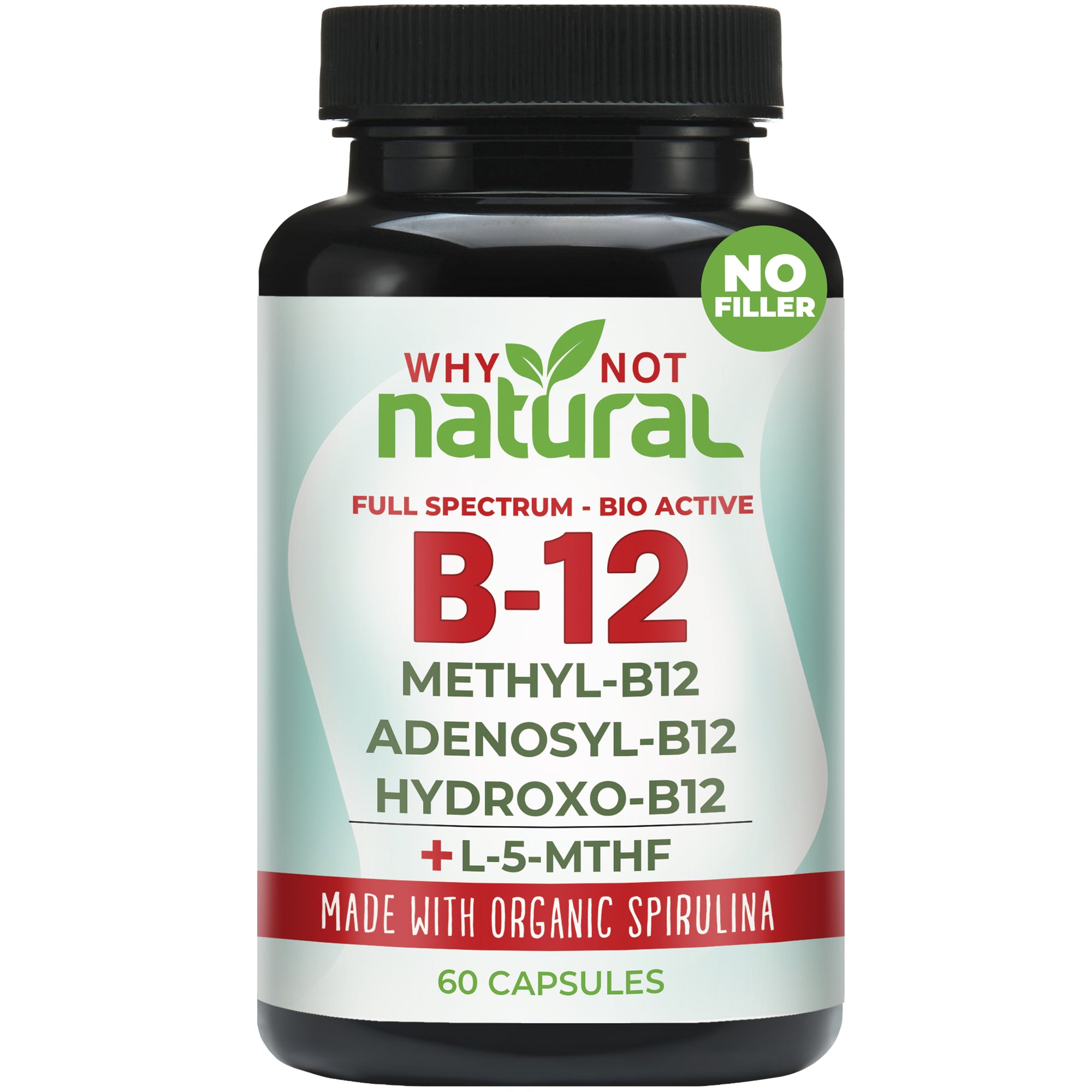 A bottle of Why Not Natural Full-Spectrum Bio Active B-12 Vitamin capsules, featuring methyl-B12, adenosyl-B12, and hydroxo-B12 with L-5-MTHF. The label indicates the product is made with organic spirulina and has 60 capsules inside.
