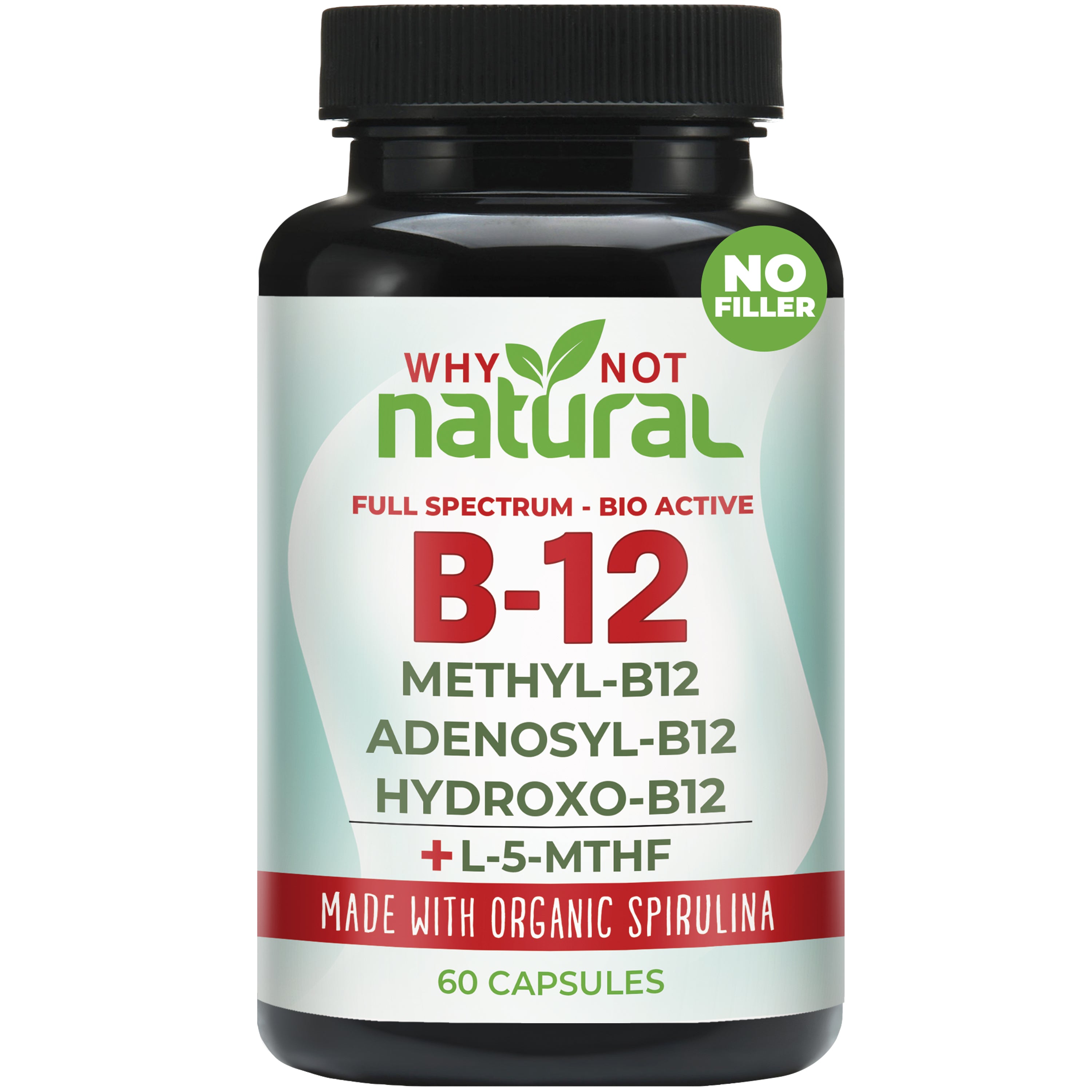 A bottle of Why Not Natural Full-Spectrum Bio Active B-12 Vitamin capsules, featuring methyl-B12, adenosyl-B12, and hydroxo-B12 with L-5-MTHF. The label indicates the product is made with organic spirulina and has 60 capsules inside.