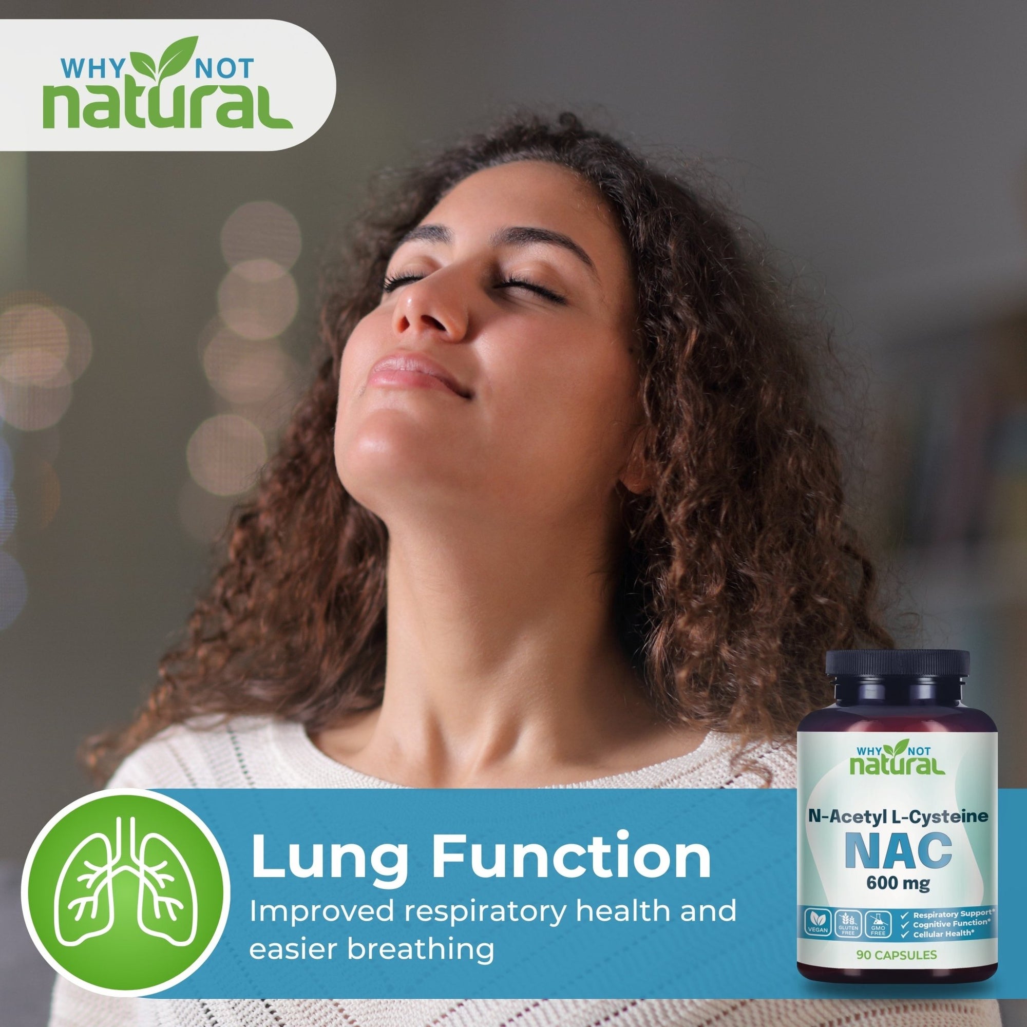 Why Not Natural NAC Supplement 600 mg, n - Acetyl cysteine Capsules - WhyNotNatural