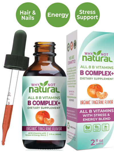 B Complex Liquid : All 8 B Vitamins plus Natural Stress and Energy Blend