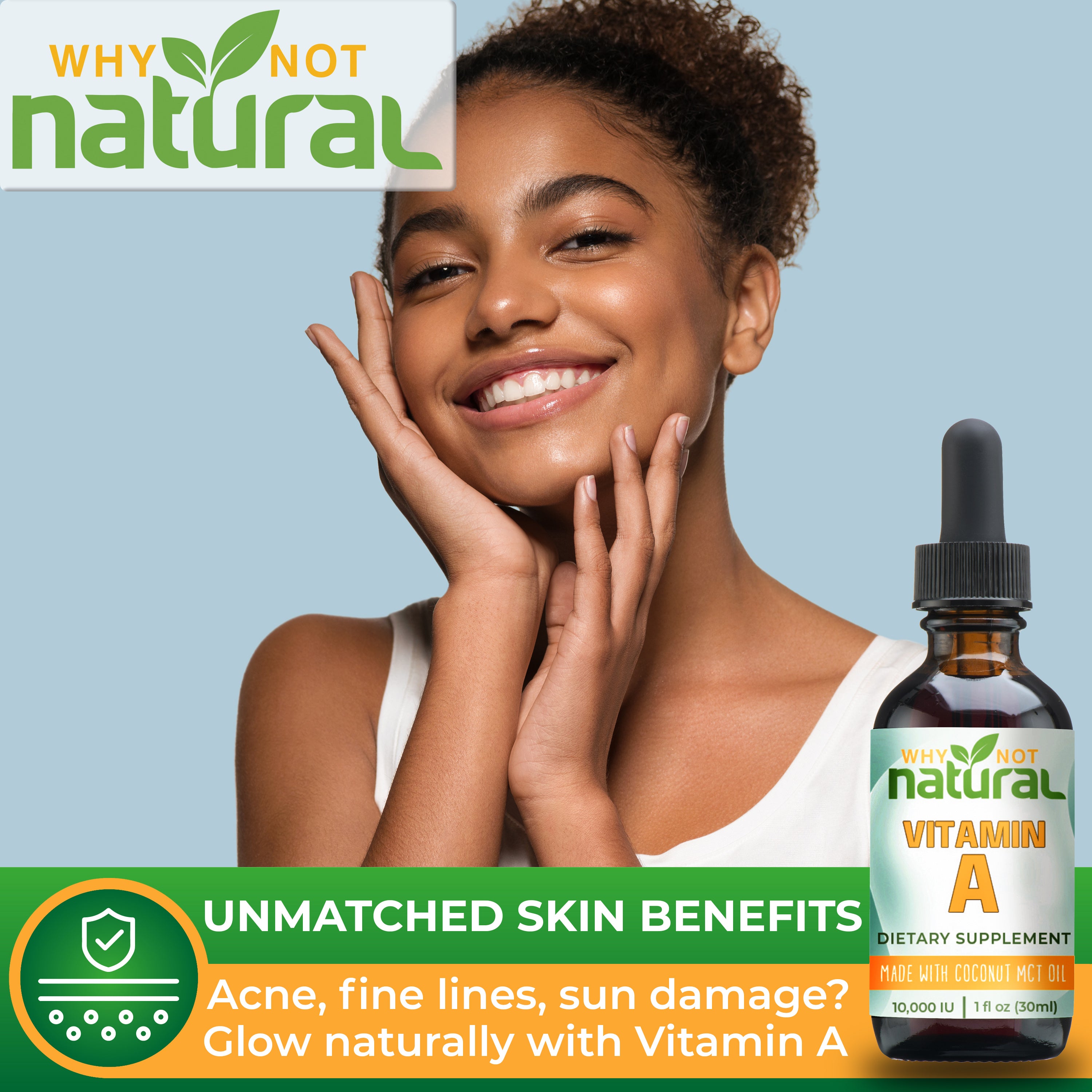 UNMATCHED SKIN BENEFITS: Acne, fine lines, sun damage? Glow naturally with Vitamin A
